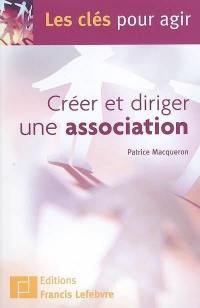 Créer et diriger une association