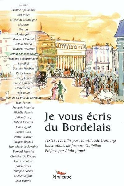 Je vous écris du Bordelais