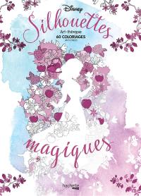 Silhouettes magiques : 60 coloriages anti-stress