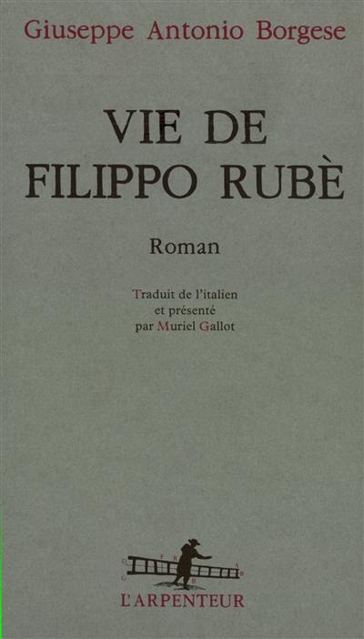 Vie de Filippo Rubé