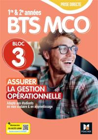 Bloc 3 : assurer la gestion opérationnelle : BTS MCO 1re & 2e années