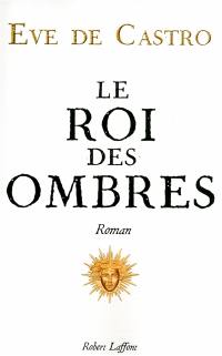 Le roi des ombres