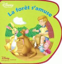 La forêt s'amuse