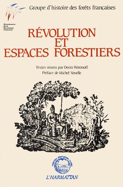 Révolution et espaces forestiers