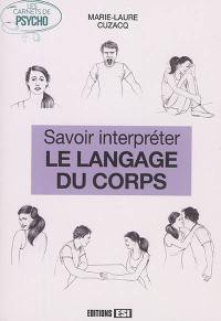 Savoir interpréter le langage du corps