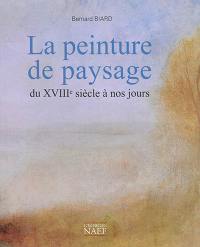 La peinture de paysage du XVIIIe siècle à nos jours