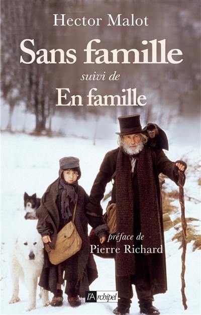 Sans famille. En famille