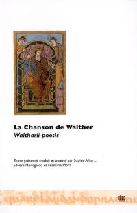 La chanson de Walther. Waltharii poesis