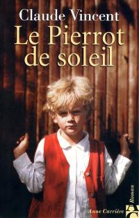 Le Pierrot de soleil