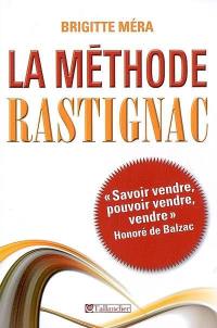 La méthode Rastignac : la comédie humaine, une culture d'entreprise