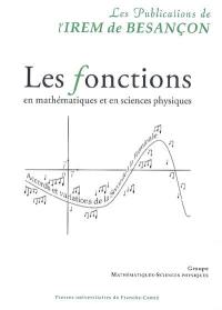 Les fonctions en mathématiques et en sciences physiques : accords et variations de la seconde à la terminale