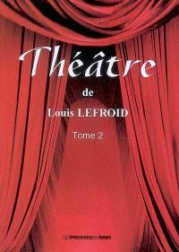 Théâtre. Vol. 2