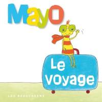 Mayo. Le voyage