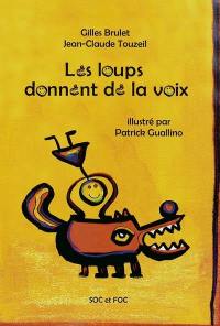 Les loups donnent de la voix