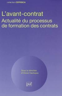 L'avant-contrat : actualité du processus de formation des contrats