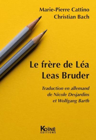 Le frère de Léa. Leas Bruder