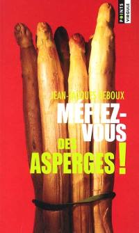 Méfiez-vous des asperges !