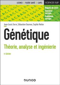 Génétique : théorie, analyse et ingénierie