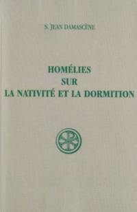 Homélies sur la Nativité et la Dormition