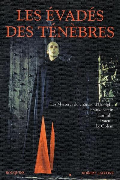 Les évadés des ténèbres