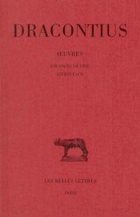 Oeuvres. Vol. 1. Louanges de Dieu : livres I et II