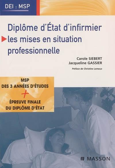 Diplôme d'Etat d'infirmier : les mises en situation professionnelle (MSP)