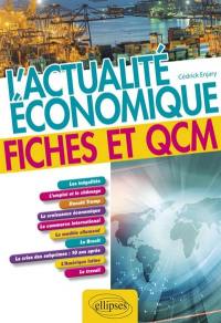 L'actualité économique : fiches et QCM