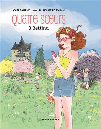 Quatre soeurs. Vol. 3. Bettina