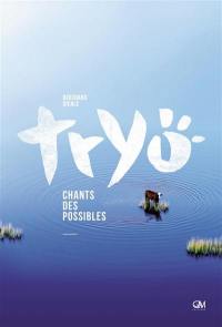 Tryo : chants des possibles