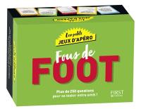 Fous de foot : plus de 250 questions pour se tester entre amis !