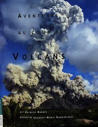 Aventures au coeur des volcans