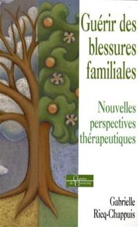 Guérir des blessures familiales : nouvelles perspectives thérapeutiques