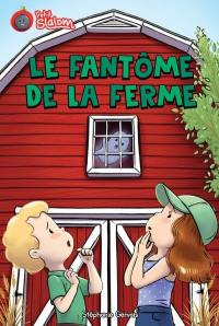 Le fantôme de la ferme