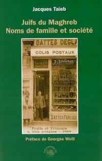 Juifs du Maghreb : noms de famille et société