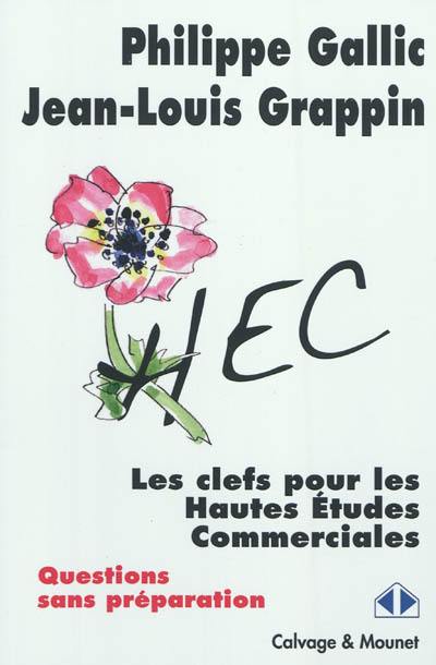 Les clefs pour les hautes études commerciales : questions sans préparation