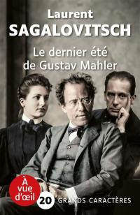 Le dernier été de Gustav Mahler