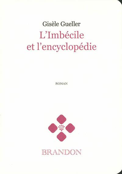 L'imbécile et l'encyclopédie