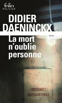 La mort n'oublie personne