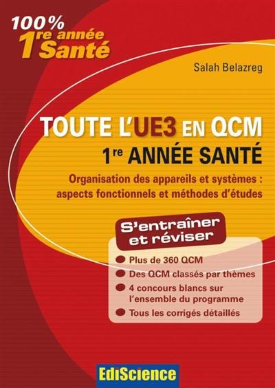 Toute l'UE3 en QCM : 1re année santé