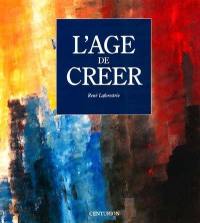 L'Age de créer