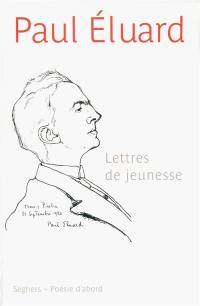 Lettres de jeunesse : avec des poèmes inédits