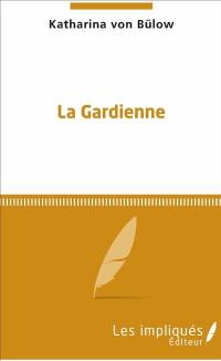 La gardienne