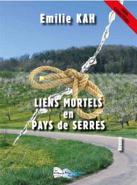 Liens mortels en pays de Serres