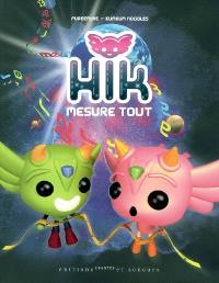 Hik mesure tout