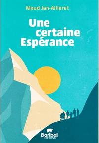 Une certaine espérance