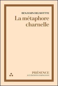 La métaphore charnelle