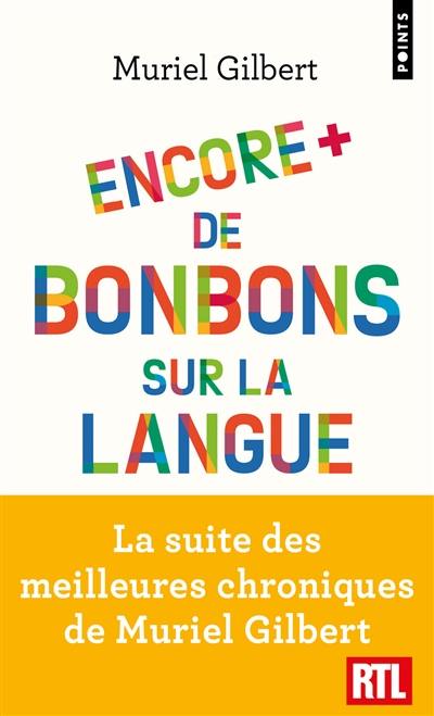 Encore plus de bonbons sur la langue : le français n'a pas fini de vous surprendre !