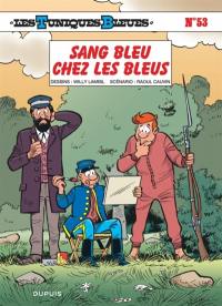 Les Tuniques bleues. Vol. 53. Sang bleu chez les bleus