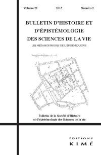 Bulletin d'histoire et d'épistémologie des sciences de la vie, n° 22-2. Les métamorphoses de l'épidémiologie