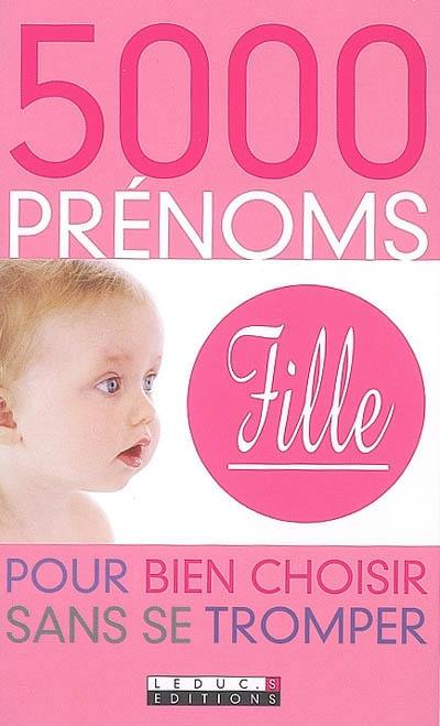 5.000 prénoms fille : pour bien choisir sans se tromper